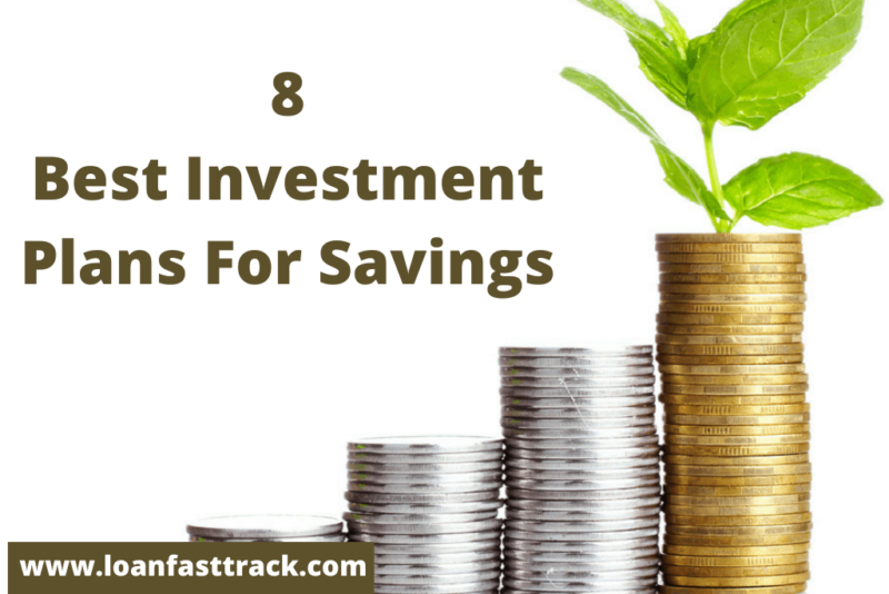 8 Best Investment Plans For SAVINGS A Smart Way To Save Money